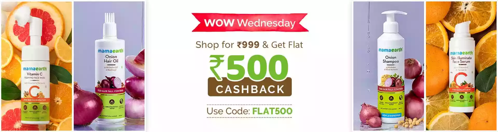 Mamaearth Wow Wednesday Offer Shop for Rs.999 and Get Rs.500 Cashback